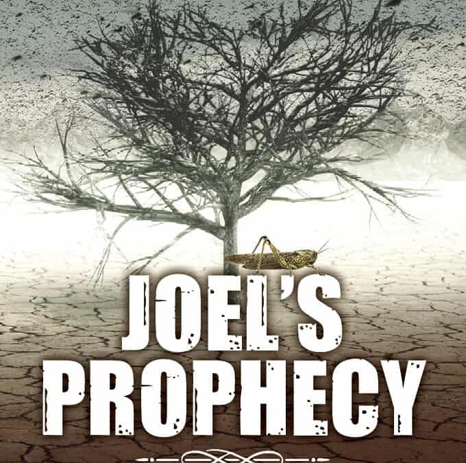 Joel's Prophecy