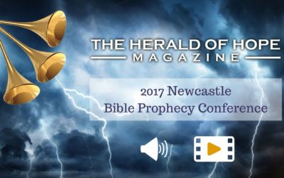 2017 Newcastle Bible Prophecy Conference Video & Audio
