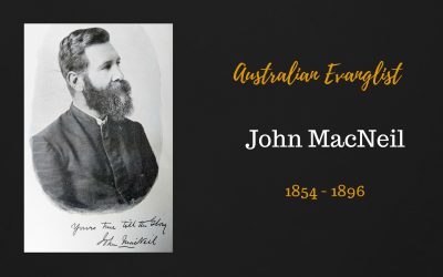 Evangelist John MacNeil 1854 – 1896
