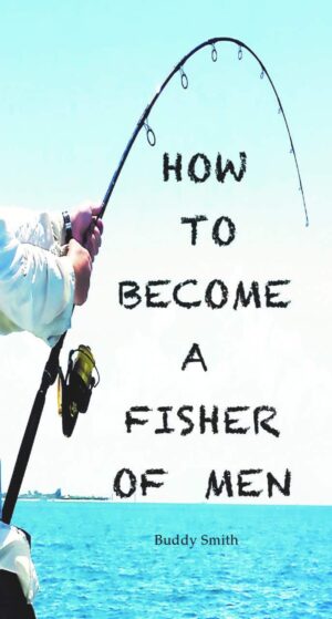 How to Become a Fisher of Men
